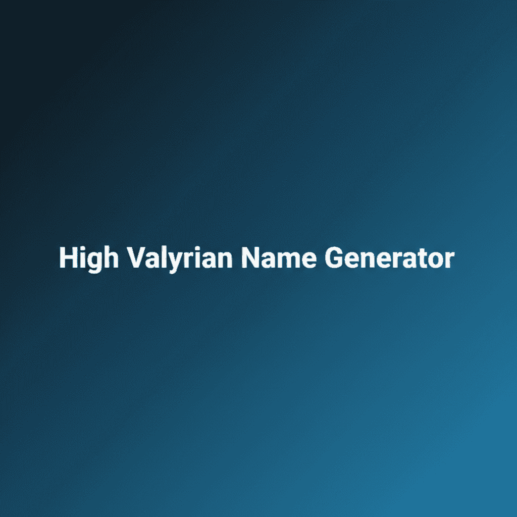High Valyrian Name Generator